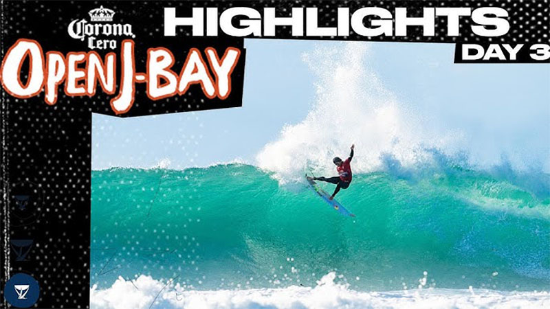Highlights Día 3: Corona Cero Open-J Bay
